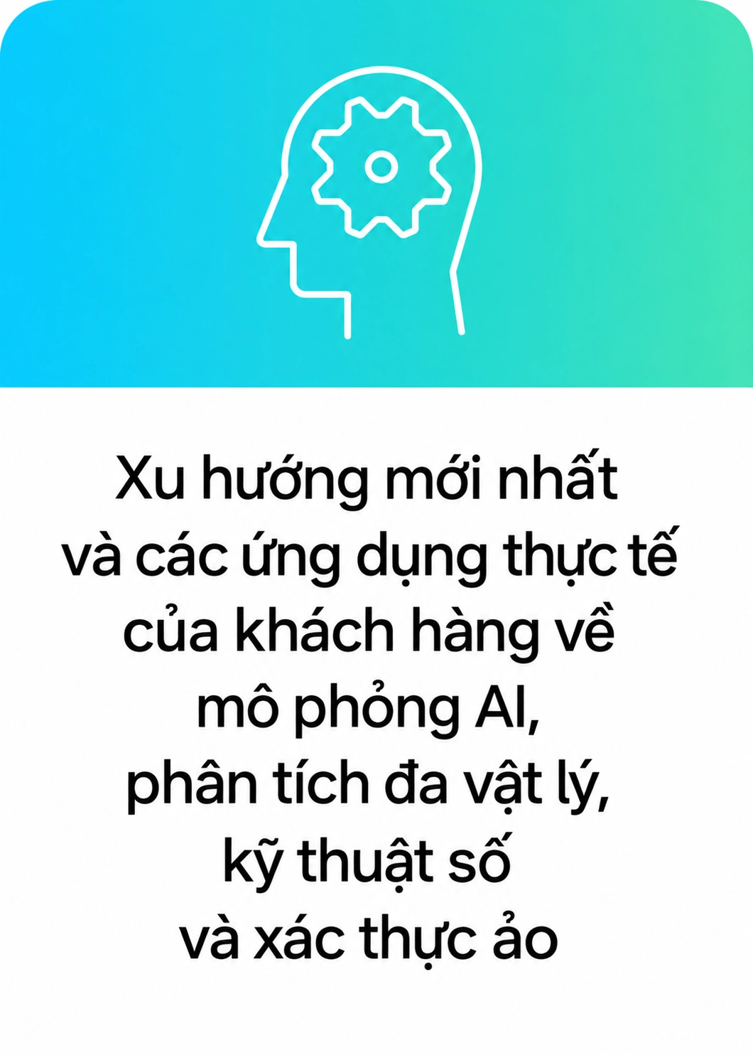 Mô phỏng ứng dụng AI, đa vật lý, kỹ thuật số và xác thực ảo